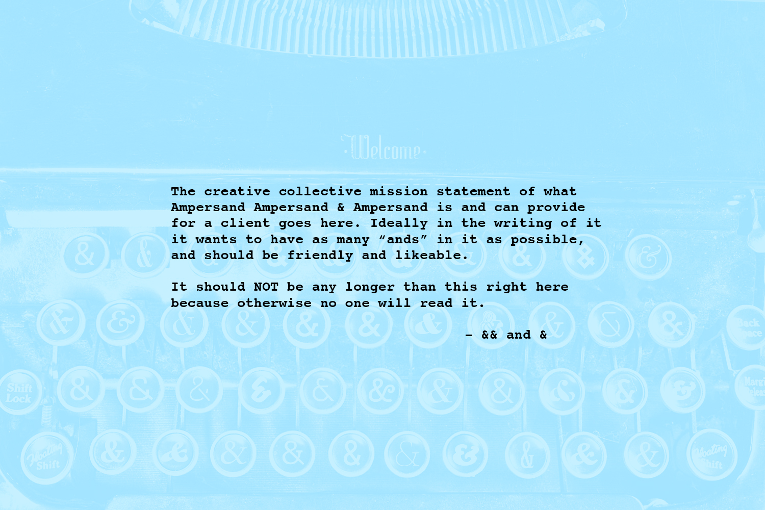 && and &: Mission Statement